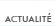 ACTUALITES