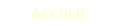 ACCUEIL
