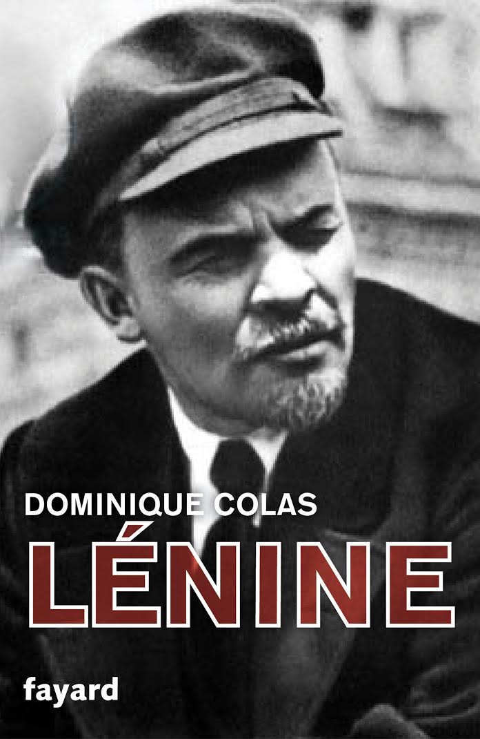 Colas Lénine Biographie Fayard 2017