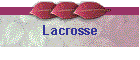 Lacrosse