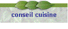 conseil cuisine