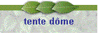 tente dôme