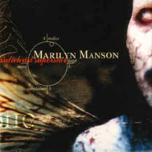 Antichrist Superstar - 1998