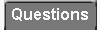 Questions