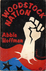 Abbie Hoffman : Woodstock Nation
