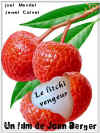 Le litchi vengeur.jpg (158023 octets)