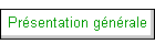 Prsentation gnrale